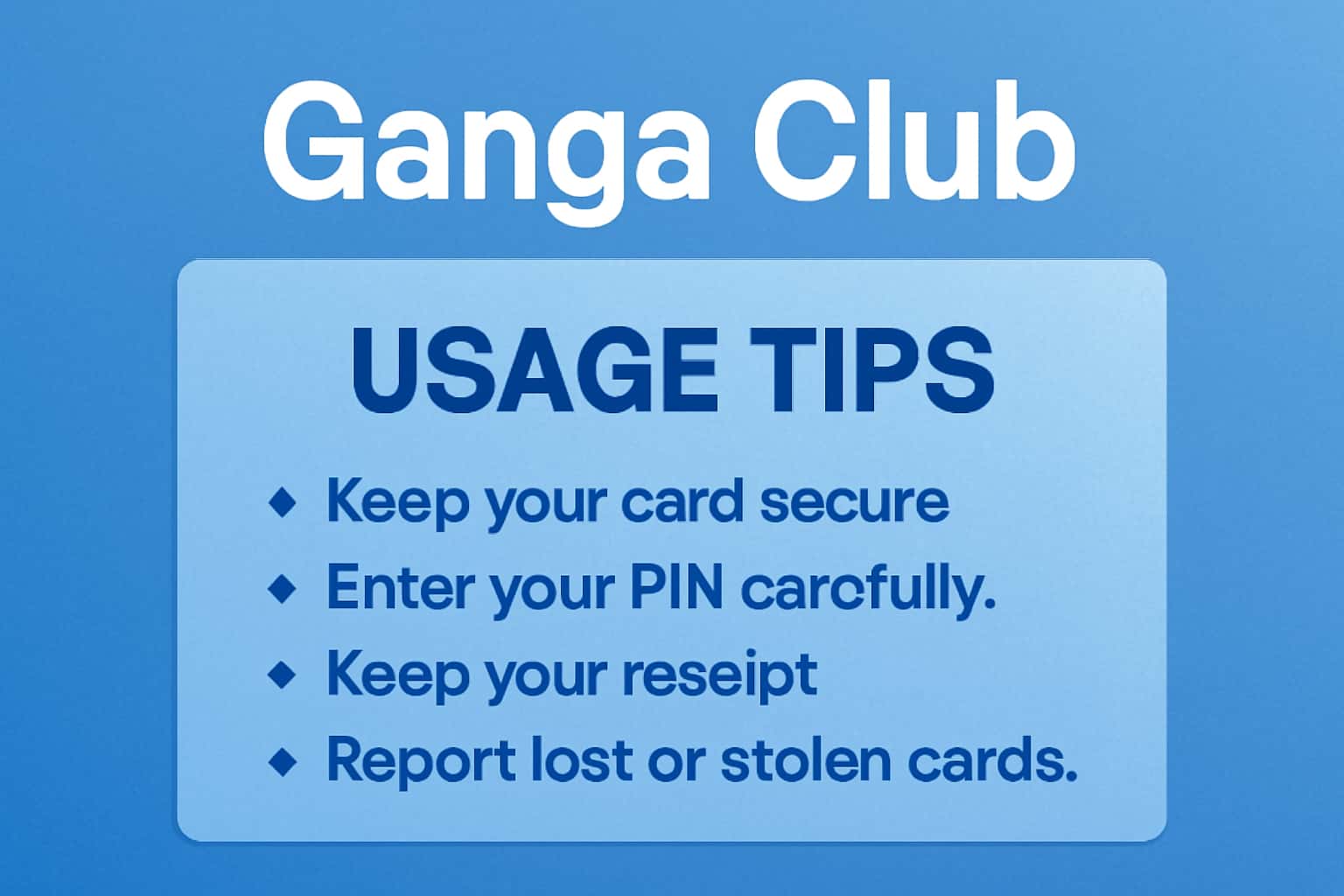 Informational graphic for Usage Tips for Ganga Club.