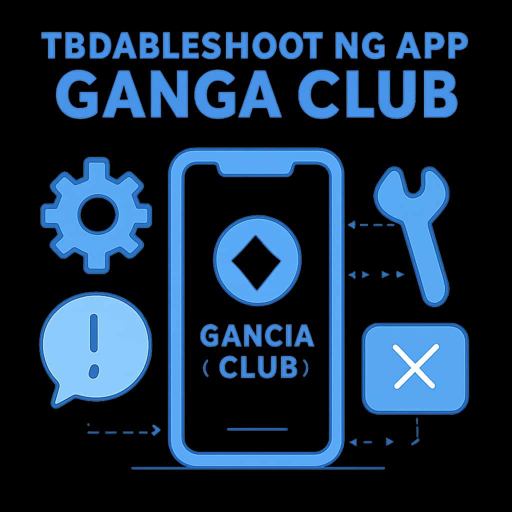 Illustration showing common troubleshooting steps for Ganga Club App.